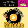 Off the Record Karaoke - Hush (Pop Mix) [In the Style of Ll Cool J] [Karaoke Version] - Single